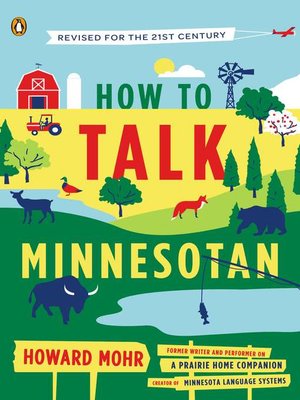 cover image of How to Talk Minnesotan